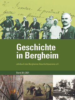 Jahrbuch 2021 des Bergheimer Geschichtsvereins erschienen: Band 30 Geschichte in Bergheim